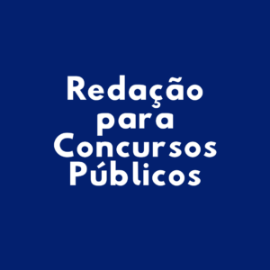 Redação para Concursos Públicos