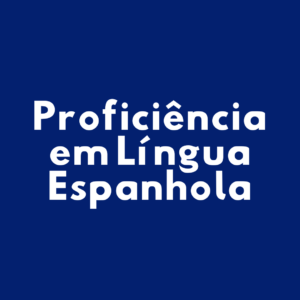 Proficiência em Língua Espanhola